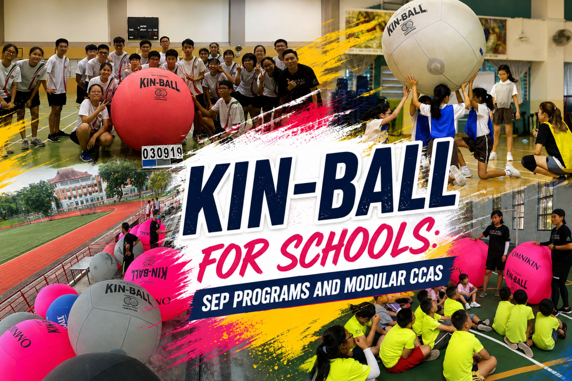 Kin-Ball for Schools: SEP Programs and Modular CCAs